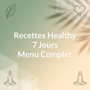 Recettes Healthy 7 Jours Menu Complet
